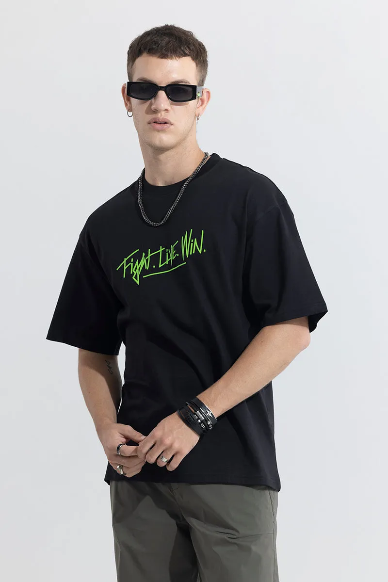 Fight Live Win Black Oversized T-Shirt