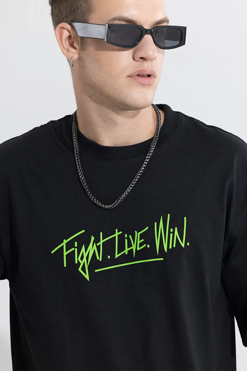 Fight Live Win Black Oversized T-Shirt