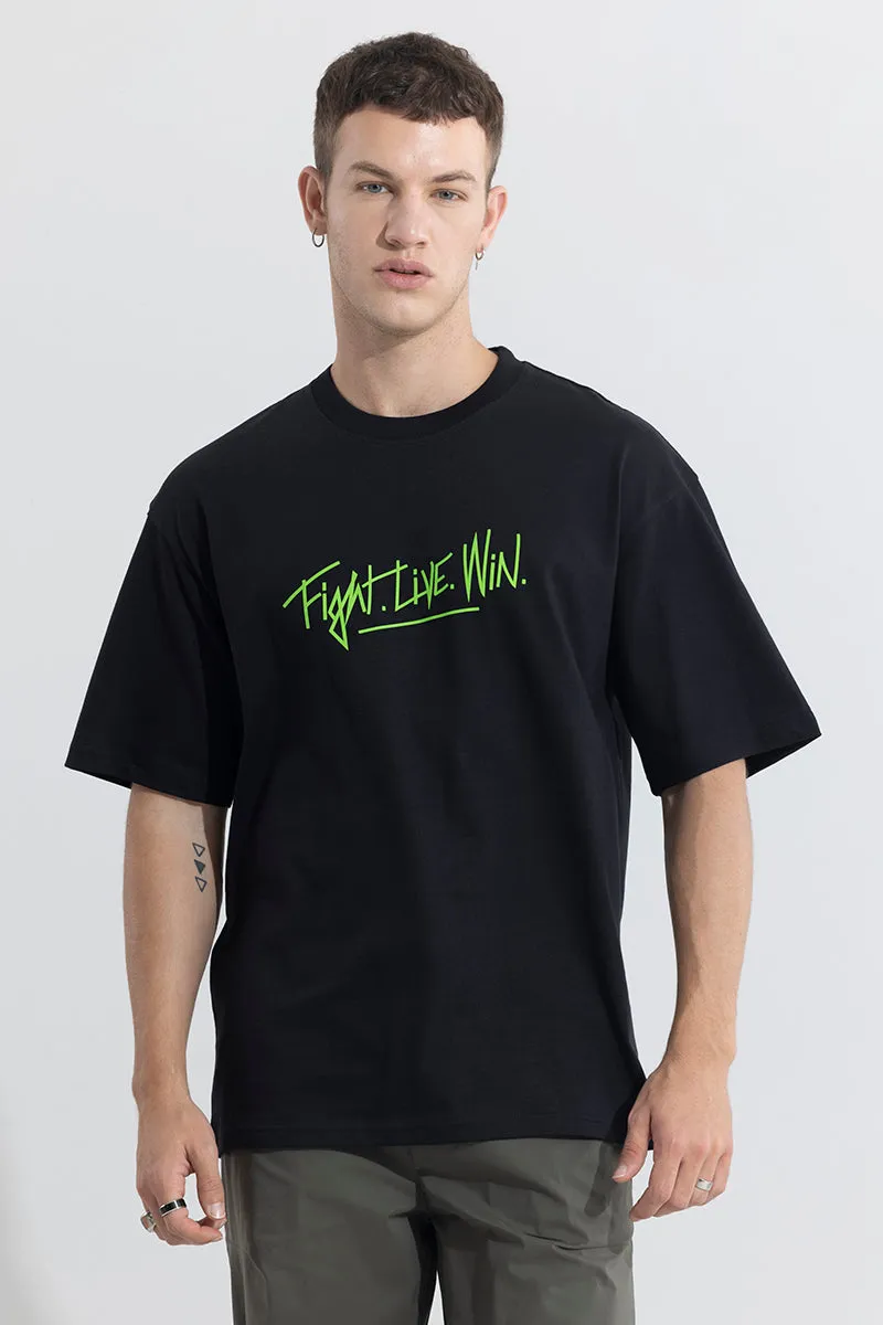 Fight Live Win Black Oversized T-Shirt